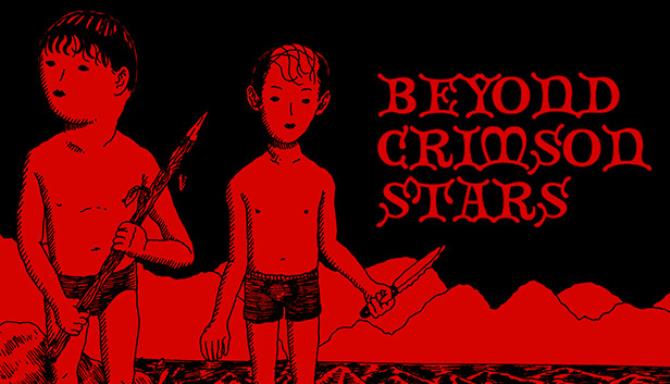 Beyond Crimson Stars Free Download [2023] » STEAMUNLOCKED