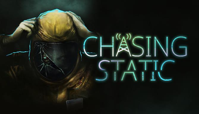 Chasing Static Free Download [2022] » STEAMUNLOCKED