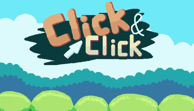 Click & Click Free Download [2023] » STEAMUNLOCKED