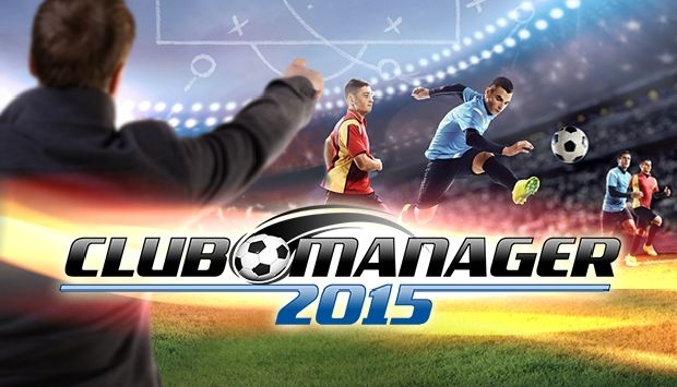 Club Manager 2015 Free Download [2022] » STEAMUNLOCKED