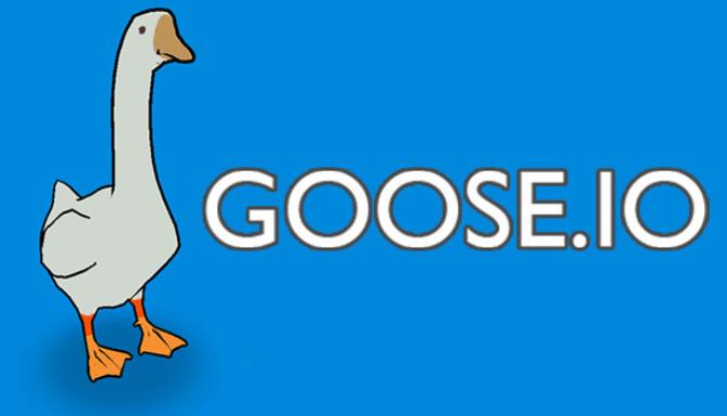 GOOSE.IO Free Download [2023] » STEAMUNLOCKED