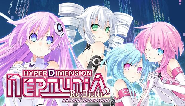 Hyperdimension Neptunia Re;Birth2: Sisters Generation » STEAMUNLOCKED