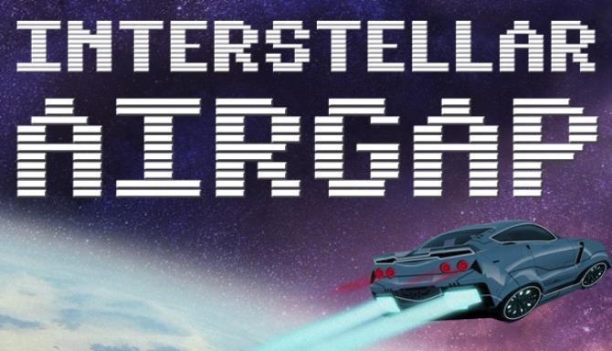 Interstellar Airgap Free Download [2022] » STEAMUNLOCKED