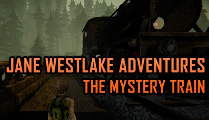 Jane Westlake Adventures – The Mystery Train (v1.01) [2022] » STEAMUNLOCKED