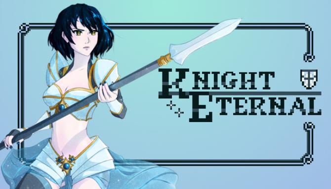 Knight Eternal Crack Free Download [2022] » STEAMUNLOCKED
