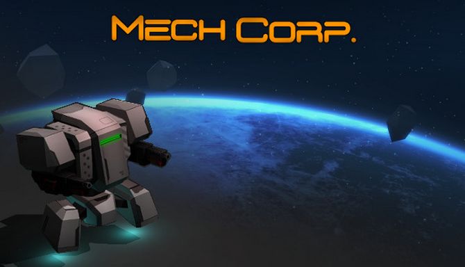 MechCorp (v1.2.0f1) Free Download » STEAMUNLOCKED