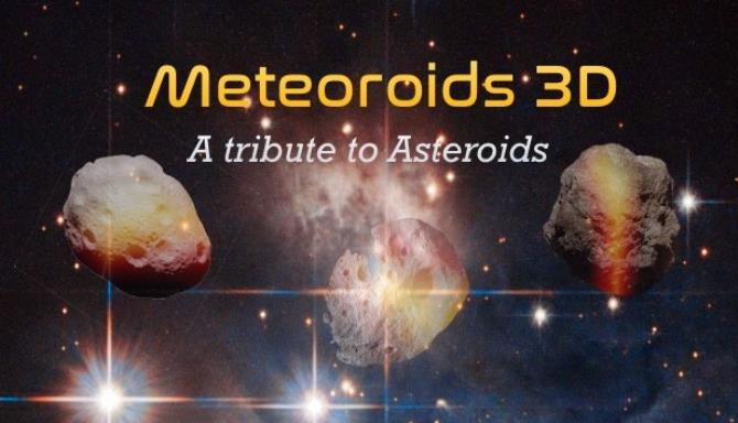 Meteoroids 3D Free Download [2022] » STEAMUNLOCKED