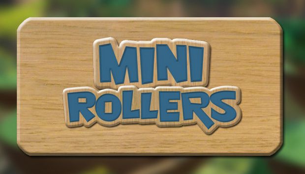 Mini Rollers Crack Free Download [2022] » STEAMUNLOCKED