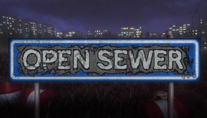 Open Sewer Crack Free Download [2023] » STEAMUNLOCKED
