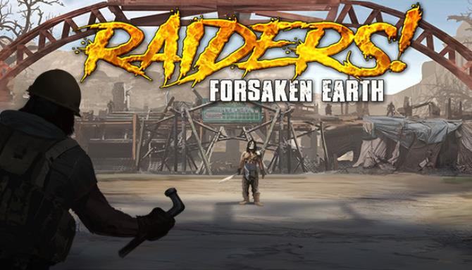 Raiders! Forsaken Earth Free Download (v1.4.2) [2023] » STEAMUNLOCKED