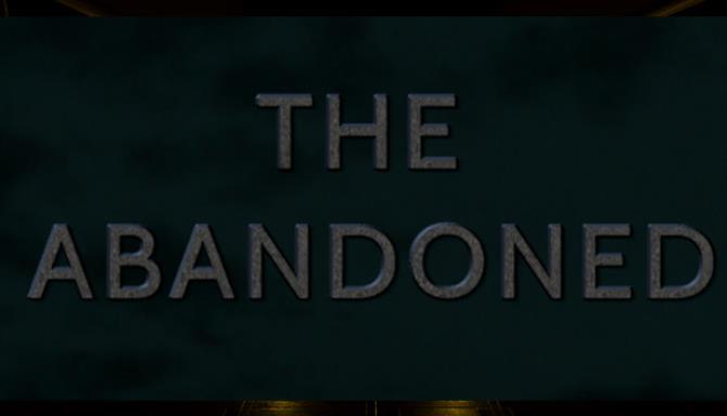 The Abandoned Crack Free Download [2022] » STEAMUNLOCKED