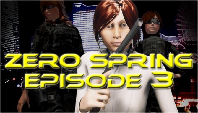 Zero spring episode 3 Free Download [2023] » STEAMUNLOCKED